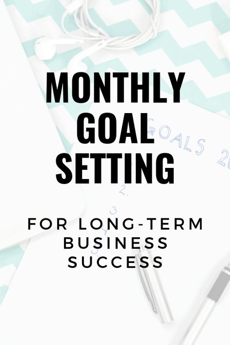 How To Set Monthly Goals For Long-Term Business Success – Morning Business Chat | Business Advice, Success and Tips Monthly Goal Setting, Business Goal Setting, Business Apps, Monthly Goal, Finding Motivation, Creating A Business Plan, Goal Setting Worksheet, Business Courses, Monthly Goals