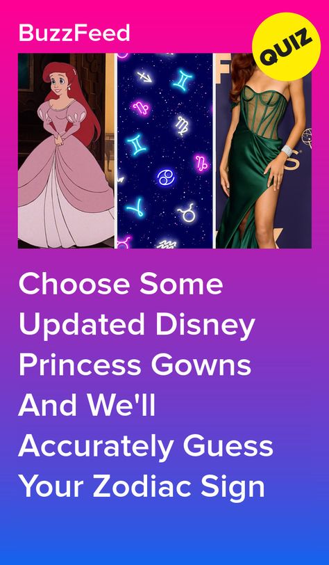 Disney Princess As Zodiac Signs, Princess Zodiac Signs, Guess My Zodiac Sign Quiz, Your Zodiac Your, Aesthetic Disney Wallpaper, Buzzfeed Disney, Beautiful Gowns Princesses, Zodiac Sign, Disney Princess Quiz Buzzfeed