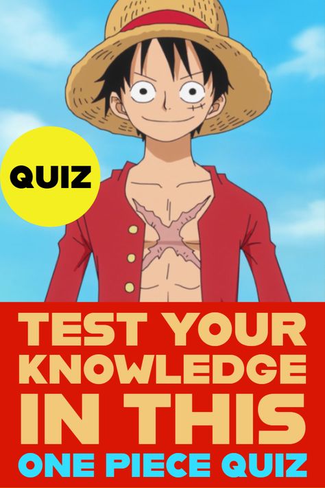 One Piece Quiz - How to Play? The OP quiz consists of 13 questions. To give you more information, in this quiz you'll be asked questions about both manga and anime, about the characters, story, fights, adventures and everything that is about One Piece! After you answer all of the questions, you will be shown a final page of the quiz, where you'll be able to see your correct/incorrect answers and your overall score in the quiz! Good luck! One Piece Quiz, Anime Questions, Tv Show Quizzes, Anime Quiz, Anime Quizzes, Movie Quizzes, Quiz Time, Trivia Quizzes, Buzzfeed Quizzes