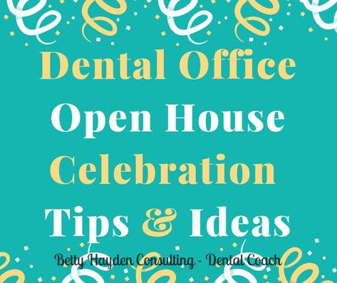 Dentist Office Open House / Anniversary / Patient Appreciation Events and Celebration Tips and Ideas Dental Gifts For Patients, Dental Office Open House Ideas, Dental Open House Ideas, Marketing Ideas For Dental Office, Giveaway Ideas For Kids, Event Theme Ideas, Dental Office Management, Ortho Marketing, Dental Office Marketing