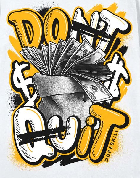 T Shirt Design Graffiti, White Tshirt Design Ideas, Graphic Tshirt Design Art, Dtf Print Designs, Money Design Art, Tshirt Artwork, Dtf Designs, Typography Shirt Design, Iphone Wallpaper For Guys