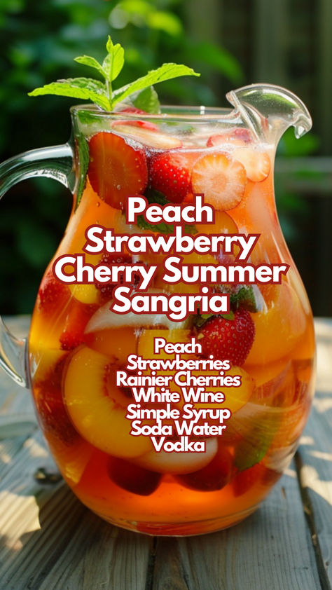 Peach Strawberry Cherry Summer Sangria Fruity Summer Cocktails, Cherry Sangria, White Peach Sangria, Rainier Cherries, Vodka Mixes, Peach Strawberry, Peach Sangria, Summertime Drinks, Fresh Peaches