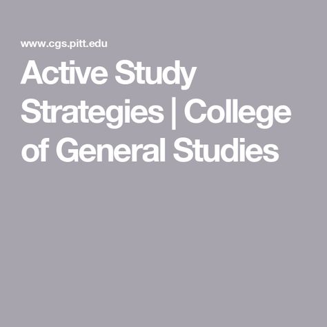 Active Study Strategies | College of General Studies Study Strategies College, Tactile Learning Study Tips, Active Study Methods, Online Learning Schedule College, Ged Science Study Guide, Online College Classes, College Teaching, Active Learning Strategies, General Studies