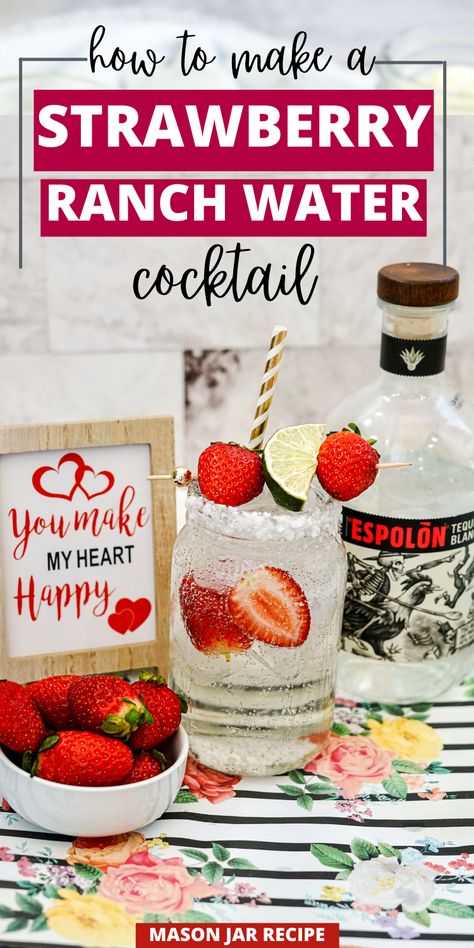 Ranch Water Cocktail Recipe - Mason Jar Recipe Flavored Ranch Water, Strawberry Ranch Water, Ranch Water Cocktail Recipe, Ranch Water, Ranch Water Cocktail, Ranch Water Recipe, Mason Jar Cocktails, Mason Jar Recipe, Mason Jar Drinks