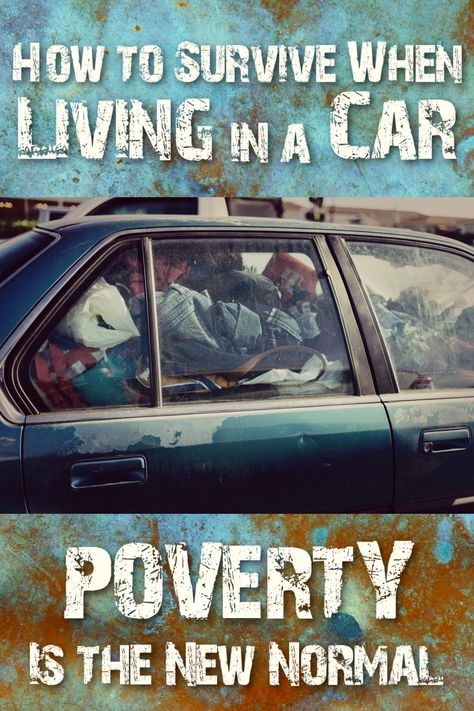 The world is growing poorer by the day as inflation wrecks the economy. Living in a car will become much more commonplace. Here's how to survive. | TheOrganicPrepper.com #livinginacar #homeless #theorganicprepper #organicprepper via @theorganicprepper Homeless Survival, Living In A Car, Living In Car, Car Life, Living Essentials, Homeless People, How To Survive, New Normal, In A Car