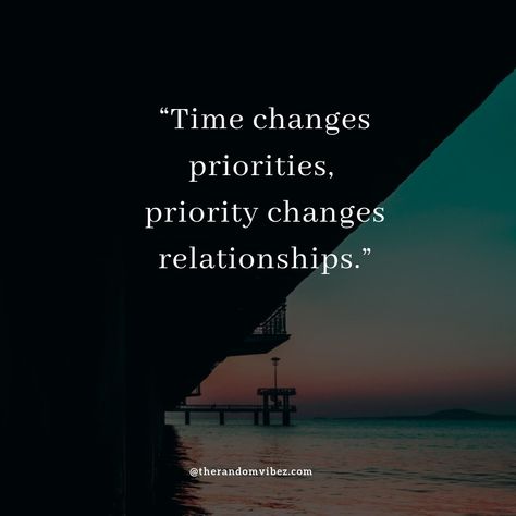 Less Priority Quotes, Relationship Fades Quotes, Priority List Quotes, Leave Relationship Quotes, Last Priority Quotes Relationships, I Am My Priority Quotes, Family Is Priority Quote Life, Quotes About Priorities Relationships, Quotes On Priorities In Life