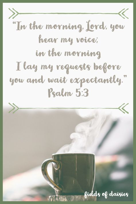 Daily Bread- Praying through the Psalms.  Come pray Psalm 5 today.  It’s a great way to start this morning. Psalm 5 3, Praying The Psalms, Psalm 6, Morning Scripture, Psalm 5, Psalm 4, Ancient Words, The Psalms, Prayer Closet