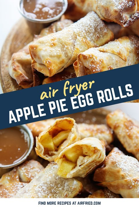 Apple Pie With Egg Roll Wrappers, Air Fried Apple Pie Egg Rolls, Apple Egg Rolls Air Fryer, Apple Pie Egg Rolls Recipe Air Fryer, Air Fryer Apple Pie Egg Rolls, Egg Roll Apple Pie, Caramel Apple Egg Rolls, Apple Pie Filling Egg Rolls, Apple Egg Rolls Recipes