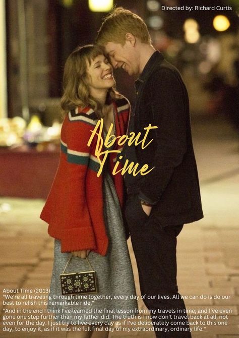 Original Film Posters, About Time Poster Movie, Movie Poster Aesthetic Room, About Time Movie Aesthetic, We Live In Time, About Time Aesthetic, About Time Movie Poster, Love Actually Poster, About Time Poster