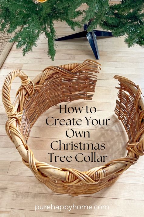 Rattan Christmas Tree Collar, Diy Christmas Tree Basket Base, Christmas Tree In A Basket Diy, Decor Around Christmas Tree, Christmas Diy Projects Decoration, Diy Christmas Tree Collar Wood, Ideas For Tree Skirts, Christmas Tree Basket Diy, Wicker Tree Collar