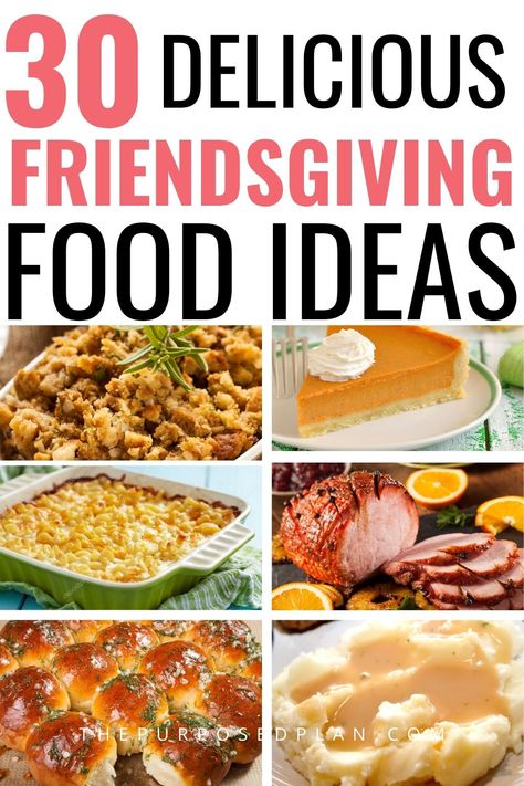 Wondering what to cook for your Friendsgiving dinner? Here are 31 easy Friendsgiving food ideas to make! | Friendsgiving Ideas | Friendsgiving Recipes | Friendsgiving Menu Friendsgiving Food List, Friendsgiving Dinner Ideas, Friendsgiving Side Dishes, Friendsgiving Ideas Food, Friendsgiving Ideas Decorations, Friendsgiving Ideas Games, Diy Friendsgiving, Friendsgiving Theme Ideas, Friendsgiving Dessert