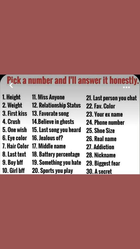 Pick A Number Questions, Pick A Number, Biggest Fears, One Wish, Relationship Status, First Kiss, Questions To Ask, Eye Color, Phone Number