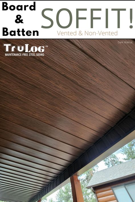 TruLog now offers Board & Batten Soffit in our wood grain and solid colors! Stem away from tradition soffit and go with a 26 gauge steel, vented or non-vented! #boardandbattensoffit #woodgrainsoffit #upgradedsoffit #trulogsteelsiding #26gauge #maintenancefree #fireresistant Cedar Soffit And Fascia, Wood Soffit Exterior, Soffit Ideas Exterior, Soffit Ceiling, Wood Soffit, Soffit Ideas, Fascia Gutter, Vinyl Soffit, Ceiling Pop