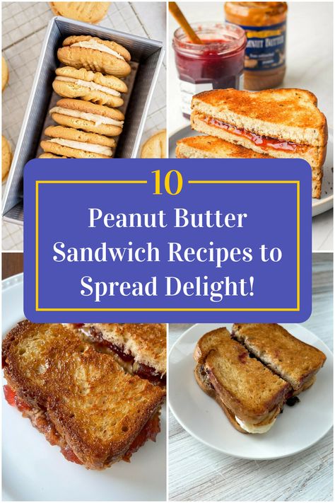 Collage of 4 peanut butter sandwich recipes. Pb J Sandwiches Ideas, Sandwich Inspiration, Fruit Sandwich, Honey Bread, Butter Sandwich, Bacon Sandwich, Peanut Butter Sandwich, Best Peanut Butter, Chocolate Sandwich