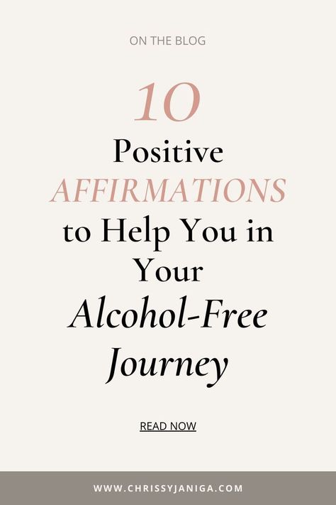 Manifesting your dream life, Alcohol-Free Lifestyle, Alcohol-Free Resources, Quit Drinking, Sobriety Habits For A Better Life, 10 Affirmations, Giving Up Drinking, Quit Drinking, Manifesting Dreams, Daily Reminders, Positive Habits, Fulfilling Life, Alcohol Free