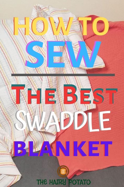 Super easy DIY  - if you own a sewing machine and are a beginner, this is the best project for you! #sewing #swaddle #blanket #muslin #gauze #doublecotton Diy Swaddle Wrap Sewing Patterns, How To Sew A Swaddle Blanket, Sew Swaddle Blanket, Gauze Swaddle Blanket Pattern, Muslin Swaddle Blanket Pattern, Gauze Blanket Diy, Diy Baby Swaddle Blanket, Diy Swaddle Wrap, How To Make A Swaddle Blanket