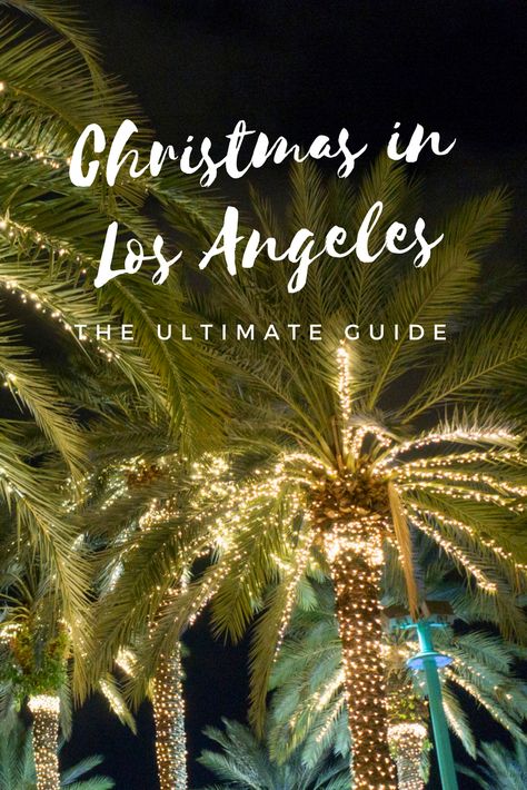 Christmas In Los Angeles Aesthetic, California Christmas Aesthetic, Los Angeles In December, Christmas In Los Angeles, Christmas Los Angeles, Los Angeles Winter, Things To Do During Christmas, Los Angeles Trip, Rockefeller Tree