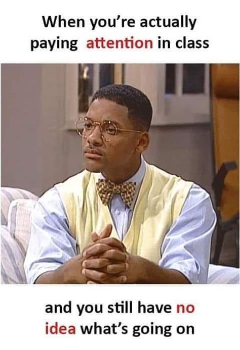 When you're actually paying attention in class and you still have no ideas what's going on Will Smith Gif, Fresh Prince Of Bel Air, Prince Of Bel Air, Fresh Prince, Father Quotes, Cool Wallpapers Cartoon, 90s Aesthetic, Funny Reaction Pictures, Animal Fashion