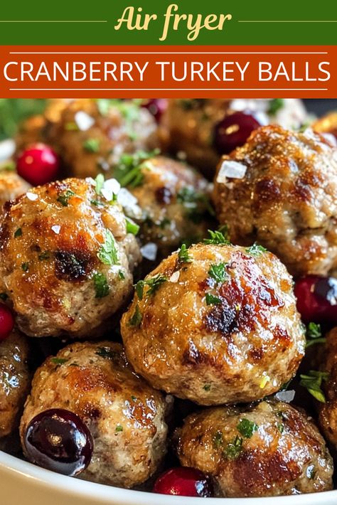 Air fryer Cranberry Turkey Balls Turkey Meatballs With Cranberry Sauce, Cranberry Chicken Meatballs, Ground Turkey Appetizers, Turkey Balls Recipe Healthy, Turkey Meatball Appetizer, Turkey Cranberry Meatballs, Air Fryer Turkey Meatballs, Turkey Balls, Easy Dinner Desserts