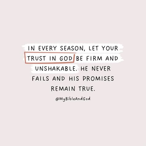 Have unshakeable trust in God, regardless of life’s circumstances or seasons. He is reliable and faithful. His promises are true. His Words are unchanging. — Psalm 112:7: “He will not fear bad news; his heart is steadfast, trusting in the Lord.” — Proverbs 3:5-6: “Trust in the Lord with all your heart, and do not lean on your own understanding.” — Psalms‬ ‭37‬:‭5‬-‭6‬: “Commit your way to the Lord; trust in him and he will do this: He will make your righteous reward shine like the dawn, yo... Psalm 112:7, Proverbs 3:5-6, Jesus Lives, Prayer Verses, Jesus Loves You, Jesus Is Lord, Jesus Loves, God Is Good, Names Of Jesus