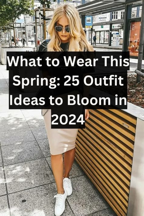 25 Fresh Spring Looks to Refresh Your Wardrobe for 2024 (Spring Outfits for Women in 2024) 94 Chic Spring Outfits 2024, Women Spring 2024 Outfits, Spring Outfit Ideas 2024, Spring Looks 2024, Spring Outfit Inspo 2024, Spring Casual Outfits 2024, 2024 Spring Fashion, Spring Work Outfits 2024, Spring Outfits 2024 Trends Women Casual