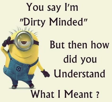 Minion Stuff, Minions Pictures, Minion Memes, Funny Mean Quotes, Funny Day Quotes, Disney Quotes Funny, Minion Jokes, Whatsapp Videos, A Minion