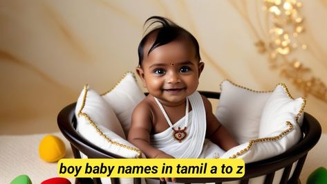 2024 Beautiful boy baby names in tamil a to z That Will Make Your Son Stand Out Tamil Baby Boy Names, Tamil Baby Names, Boy Baby Names, Short Boy Names, Indian Boy, Tamil Language, King Of The World, Lord Murugan, Baby Boy Names