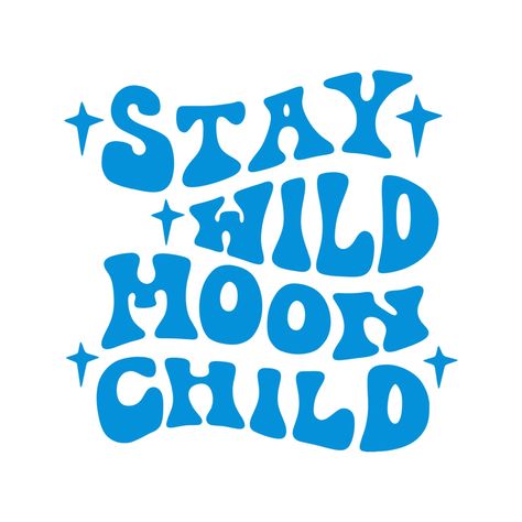 . A reminder to stay true to yourself and follow your dreams. #staywild #moonchild #inspirational . #Cutout_Stickers #Hip_Hop_Quotes #Stay_Wild_Moon_Child #Wild_Moon Sticker Quotes Printable, Wigets Pictures, Cutout Stickers, Art Macramé, Graph Crochet, Stay Wild Moon Child, Wild Moon, Printable Pictures, How To Clean Metal