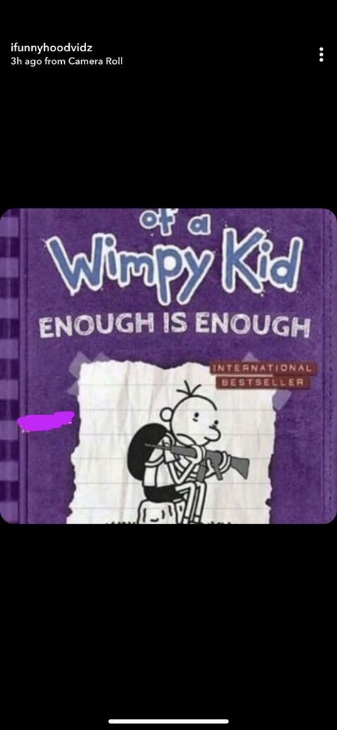 Wimpy Kid, Enough Is Enough, Humor, Memes, Fictional Characters