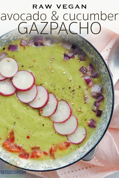 Raw Vegan Cucumber Salad, Avocado Gazpacho Recipe, Raw Vegan Gazpacho, Raw Vegan Soup, Gazpacho Recipes, Avocado Gazpacho, Chilled Soups, Avocado And Cucumber, Cucumber Gazpacho