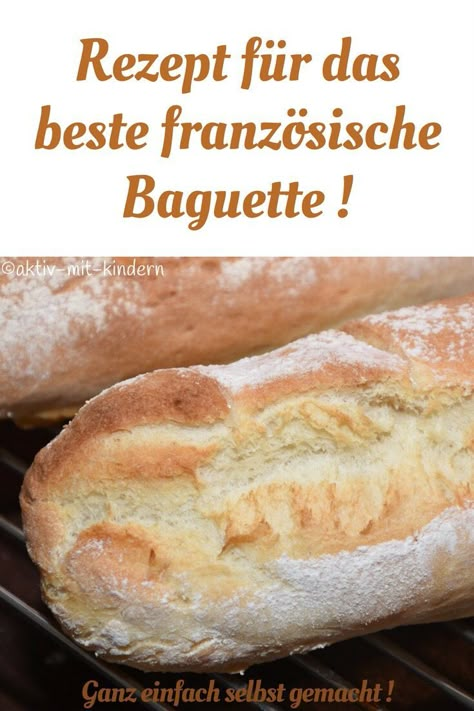 Original französisches Baguette selbst backen! Ein einfaches Rezept mit Gelinggarantie! French Baguette, French Food, Whole 30 Recipes, Pampered Chef, Meat Recipes, Cooking Time, Crockpot Recipes, Baking Recipes, Brownies