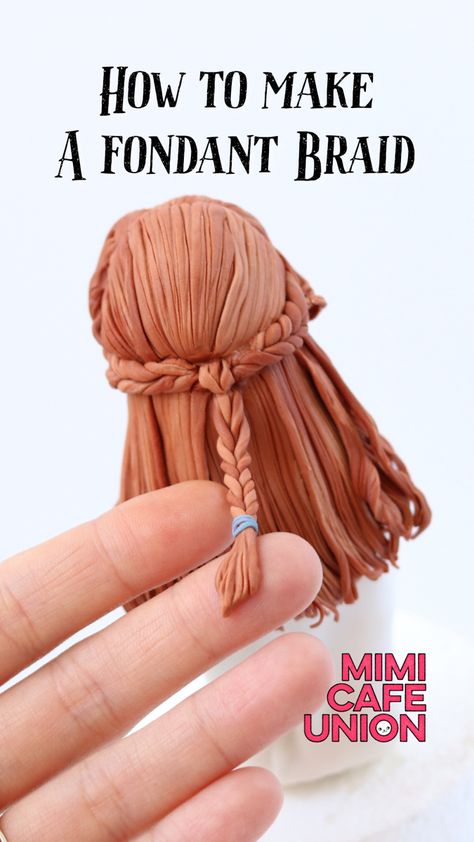 Fondant Hair Tutorial, Fondant Face Tutorial, Fondant Hair, Fondant Characters, How To Make Braids, Rapunzel Braid, Cupcake Business, Fondant Figures Tutorial, Rapunzel Hair