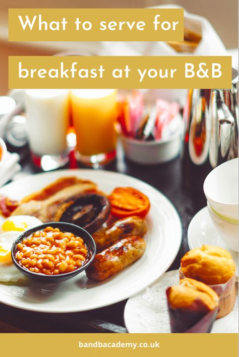 Bed And Breakfast Food, Bnb Breakfast Ideas, Bed And Breakfast Food Ideas, Running A Bed And Breakfast, Bed And Breakfast Breakfast Ideas, How To Start A Bed And Breakfast, Starting A Bed And Breakfast, Bed And Breakfast Menu Ideas, B&b Breakfast Ideas