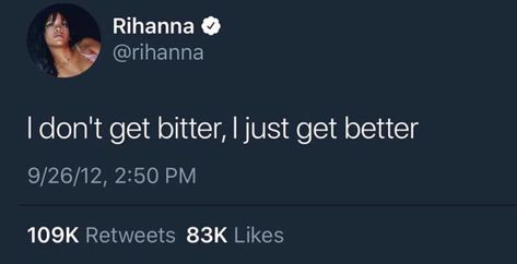 Old Rihanna Tweets, Rihanna Tweets, Rihanna Mood, Rihanna Tweet, Rihanna Quotes, Supreme Witch, Self Thought, Vision Board Images, Vision Board Photos