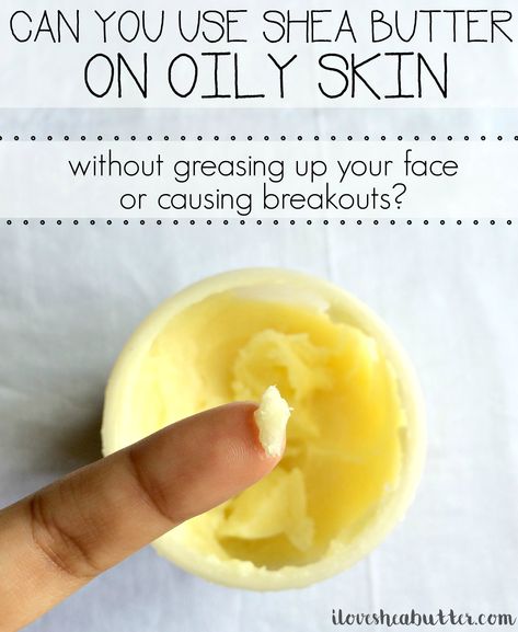 Shea Butter on Oily Skin - Does it Work? - beautymunsta - free natural beauty hacks and more! Feet Scrub, Day Night Routine, Shea Butter Shampoo, Shea Butter Benefits, Lip Gloss Homemade, Penguin Crafts, Crafts Spring, Natural Beauty Hacks, Oily Skin Care Routine