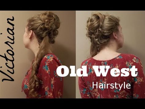 Old West Hairstyles, Old Western Hairstyles, Updo Long Hair, Western Hairstyles, Saloon Girl, Steampunk Hairstyles, Vintage Hairstyles Tutorial, Wild West Party, Victorian Hair