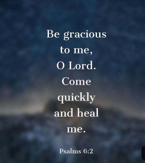 Psalm 6:2 Psalm 6, Favorite Bible Verse, Bible Psalms, Church Office, Jesus Christ Quotes, Scripture Canvas, Christ Quotes, Prayer And Fasting, Healing Scriptures