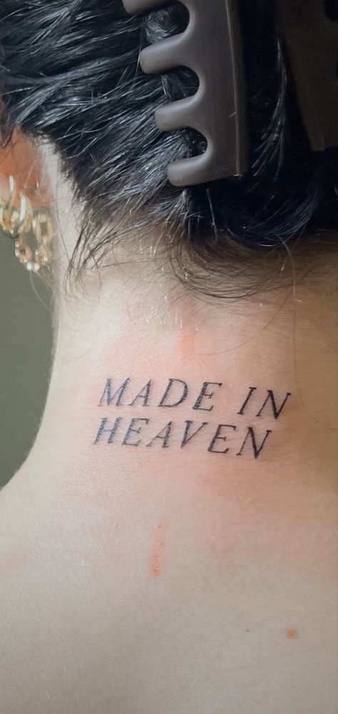 cute tattoo ideas Made In Heaven Neck Tattoo, Tattoo Behind Neck, Made In Heaven Tattoo, In Heaven Tattoo, Heaven Tattoo, Cute Tattoo Ideas, Heaven Tattoos, Tattoo Neck, Cute Tattoo