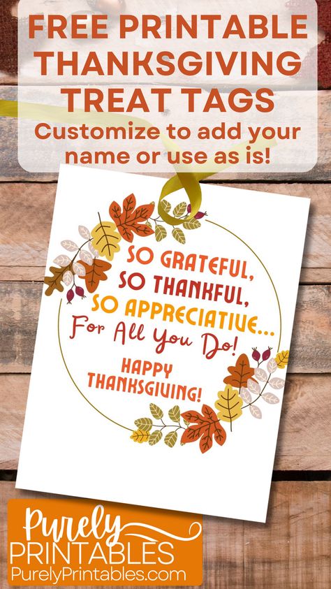 This free thanksgiving teacher tag features the text "So Grateful, So Thankful, So Appreciative ... For All You Do! Happy Thanksgiving" It has a beautiful fall foliage floral ring and is perfect for a teacher thanksgiving appreciation gift, real estate pop by, preschool Thanksgiving present. Pair with cookies, candy, books, candles or any Thanksgiving treat. Use the FREE PDF as is or edit in canva to add name or message. #FreePrintables #PurelyPrintables #RealEstatePopBy#TeacherThanksgiving Pie Teacher Appreciation Printable Free, Extra Thankful For You Free Printable, Thankful Teacher Tags, Thankful For Our Teachers, Thanksgiving Teacher Gifts Free Printable, Thanksgiving Teacher Candle, Free Appreciation Printables, Thanksgiving Tags For Teachers, Thankful For Teachers Thanksgiving