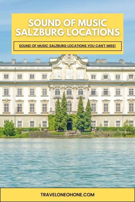 Sound of Music Salzburg Locations (With Map) Sound Of Music Salzburg, Sound Of Music Tour, Open Air Theater, Slovenia Travel, Lakeside View, Music Sites, Movie Locations, The Sound Of Music, Austria Travel