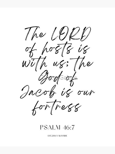 Lord Of Hosts, Psalm 46, Verses Quotes, Bible Verses Quotes Inspirational, Verse Quotes, Bible Verses Quotes, The Lord, Bible Quotes, Psalms