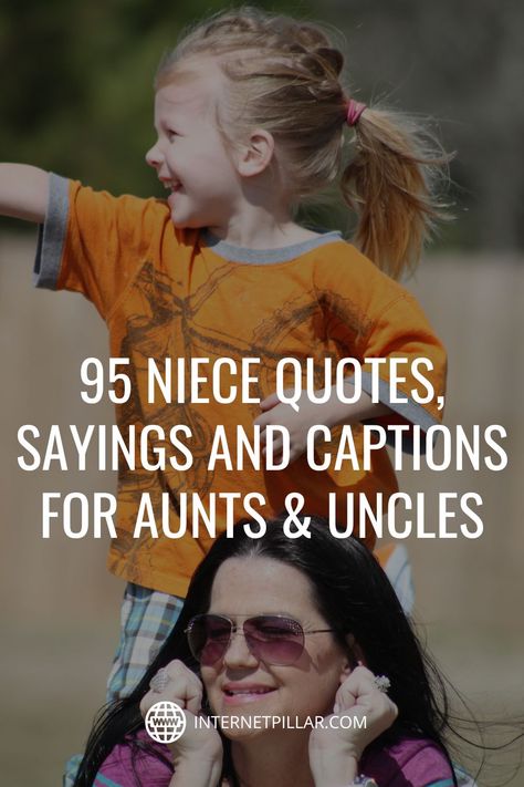 95 Niece Quotes, Sayings and Captions for Aunts & Uncles - #quotes #bestquotes #dailyquotes #sayings #captions #famousquotes #deepquotes #powerfulquotes #lifequotes #inspiration #motivation #internetpillar Auntie Quotes Funny, First Time Aunt Quotes, Niece Quotes From Aunt Funny, Niece Quotes From Aunt Funny Hilarious, Proud Aunt Quotes, Uncle Quotes From Niece Love You, Caption For Niece, Aunt Life Quotes, Uncles Quotes