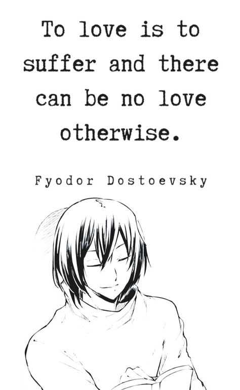 Fyodor Dostoyevsky once said... Fyodor Dostoyevsky Bsd Quotes, Bsd Quotes Wallpaper, Fyodor Dostoyevsky Bsd Fanart Dark, Fyodor Dostoyevsky Poems, Dostoevsky Wallpaper, Fyozai Fanart, Fyodor Dostoyevsky Bsd Fanart, Fyodor Dostoevsky Quotes, Fyodor Dostoyevsky Bsd