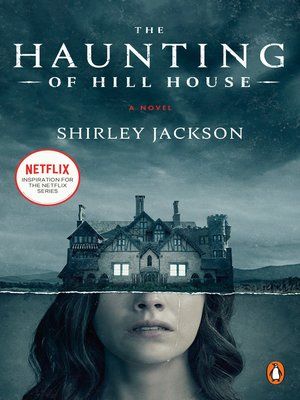 I've been meaning to read that · OverDrive: eBooks, audiobooks and videos for libraries Netflix Horror Series, Horror Classics, The Haunting Of Hill House, Timothy Hutton, Haunting Of Hill House, Horror Literature, Netflix Horror, Shirley Jackson, Scary Books