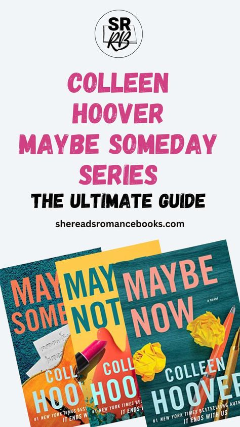 Colleen Hoover Maybe Series, Maybe Someday Series, Maybe Series Colleen Hoover, Characters Reading, Popular Book Series, Bucket List Book, Old Friendships, Colleen Hoover Books, Romance Series