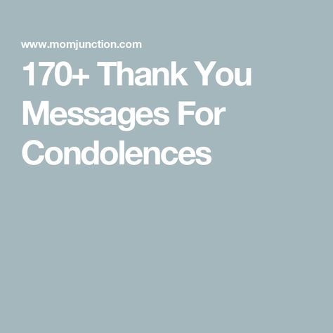 170+ Thank You Messages For Condolences What To Write In A Sympathy Thank You Card, Condolences Thank You Messages, Thank You Condolence Messages, Thank You For Sympathy Condolences, Thank You For Condolences Words, Sympathy Thank You Notes, Thank You Messages Gratitude, Words Of Condolence, Sympathy Card Sayings