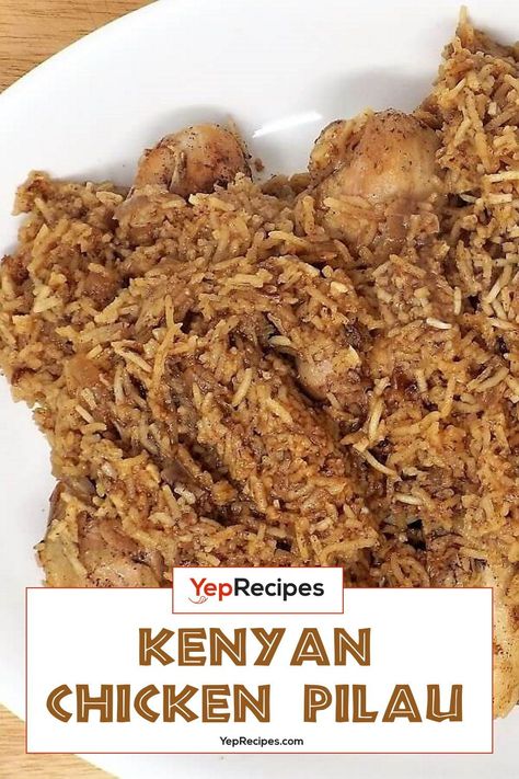 Kenyan Chicken Recipes, Kenyan Dishes Recipe, Kenyan Recipes, Kenyan Food Recipes, How To Cook Pilau, Pilau Rice, Kenyan Food, Around The World Food, Fried Chicken Recipes