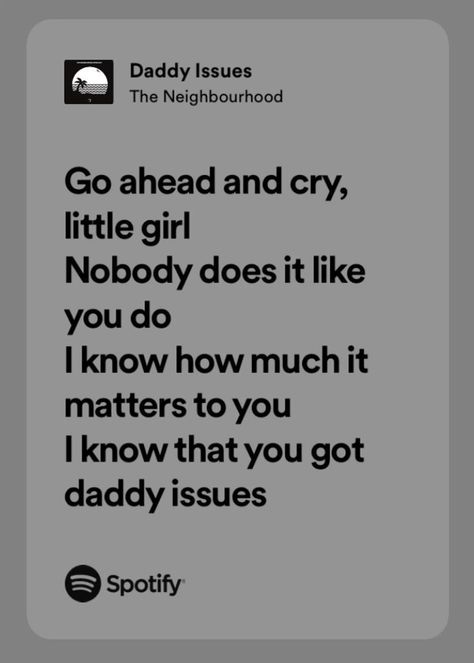 Lyrics The Neighbourhood, Relatable Song Lyrics Feelings, The Neighborhood Lyrics, The Neighbourhood Lyrics, Issues Lyrics, Relatable Songs, Changes Lyrics, Some Song, Real Lyrics