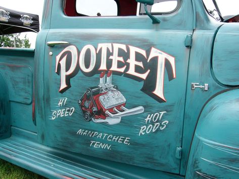 poteeted-jpg.1205259 2,303×1,727 pixels Shop Truck Door Art, Truck Door Art, Truck Lettering, Sign Painting Lettering, Pinstripe Art, Patina Paint, Car Lettering, Rat Rod Trucks, Shop Truck