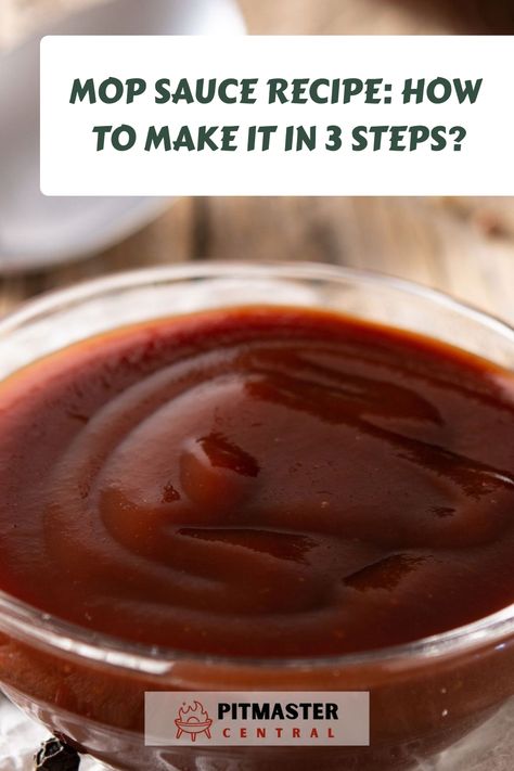 Learn how to make delicious mop sauce with just 3 simple steps! Perfect for adding flavor to your grilled meats. #BBQ #grillingtips #homemade #saucerecipe Mop Sauce For Pulled Pork, Mop Sauce For Ribs, Mop Sauce For Chicken, Bbq Mop Sauce Recipes, Bbq Mop Sauce, Mop Sauce Recipe, Best Smoked Brisket Recipe, Fermented Hot Sauce Recipe, Pulled Pork Sauce